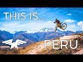 THIS IS PERU - Mountain Biking in the Sacred Valley of Peru