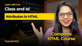 HTML Class and Id Attributes in Hindi🔥| HTML Tutorial for Beginners in Hindi #22