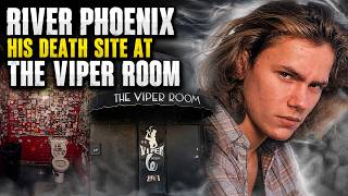 River Phoenix's Final Night Alive at The Viper Room & Last Moments