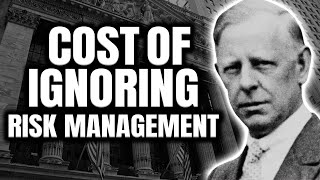 Jesse Livermore | Risk Management Mistakes That Destroy Traders