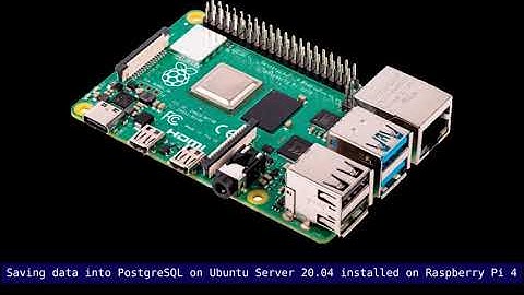 Raspberry Pi 4 | Ubuntu Server 20.04 | PostgreSQL | systemd service for write data to database