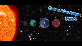 Custom Solar System Part 2 - SimpleRockets 2