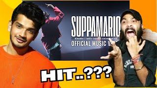 Suppamario - Munawar x Aniket Raturi x Karan Kanchan | Official Music Video REACTION