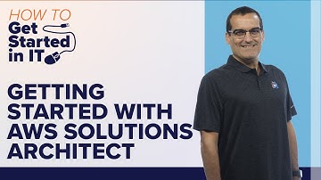 Getting Started with AWS Certified Solutions Architect - Associate - Exam Prep