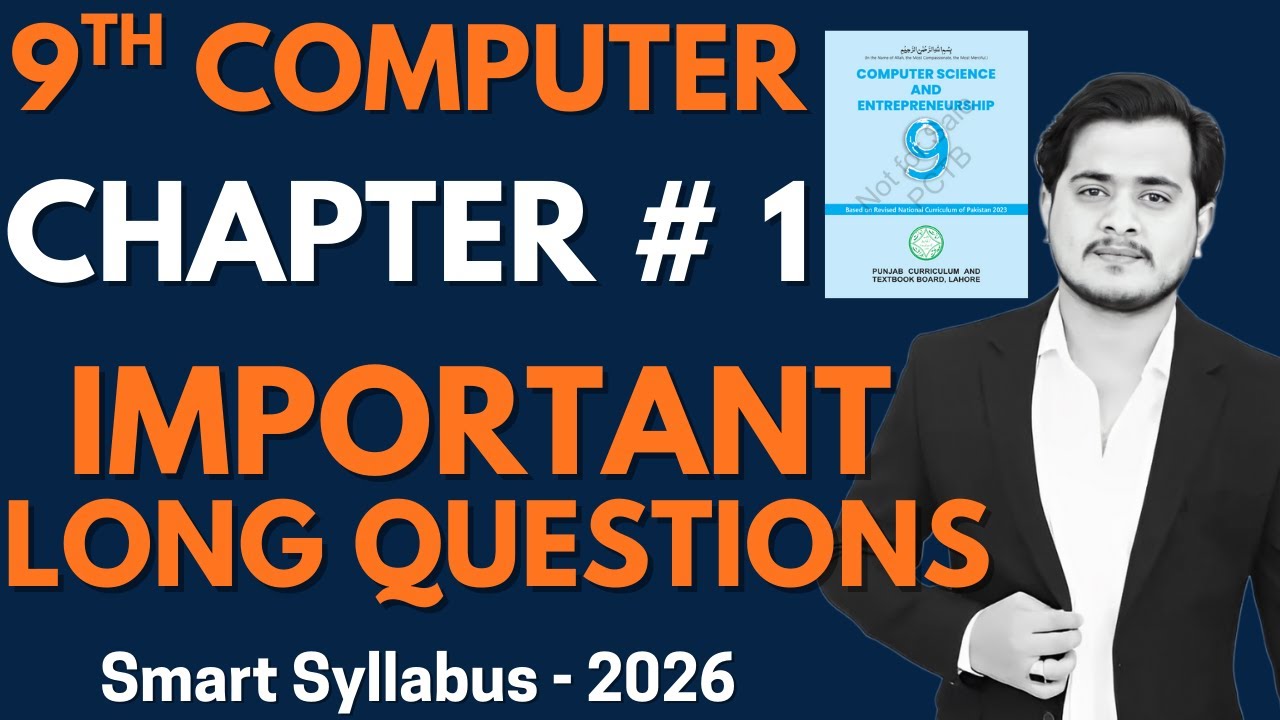 Chapter 1 Long Questions | 9th Computer | Exam 2026 -- Smart Syllabus