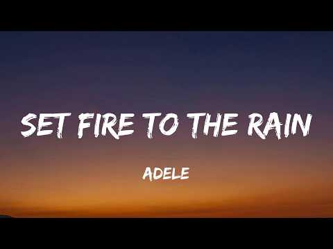 Set Fire To The Rain - Adele (Lyrics)