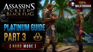 Assassin’s Creed Black Flag Resynced Part 3 [HARD] Platinum Walkthrough