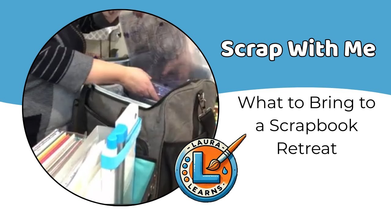 What to bring to a Scrabpook Retreat!