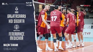 Maçın Tamamı Galatasaray Hdi Sigorta - Fenerbahçe Medicana Sms Grup Efeler Ligi