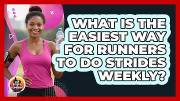 What Is The Easiest Way For Runners To Do Strides Weekly? - All Sorts Of Running