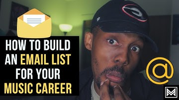 How to Build an Email List for your Music Career