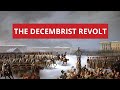 Decembrist Revolt: Russia’s First Revolution 🇷🇺