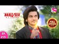 Baalveer Returns | Full Episode | Episode 215 | 28th April, 2021