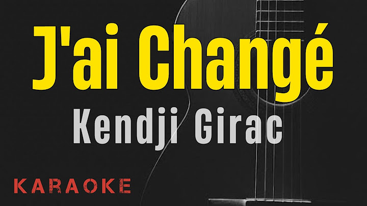 Kendji Girac - J'ai Changé || Karaoke with lyrics/Paroles