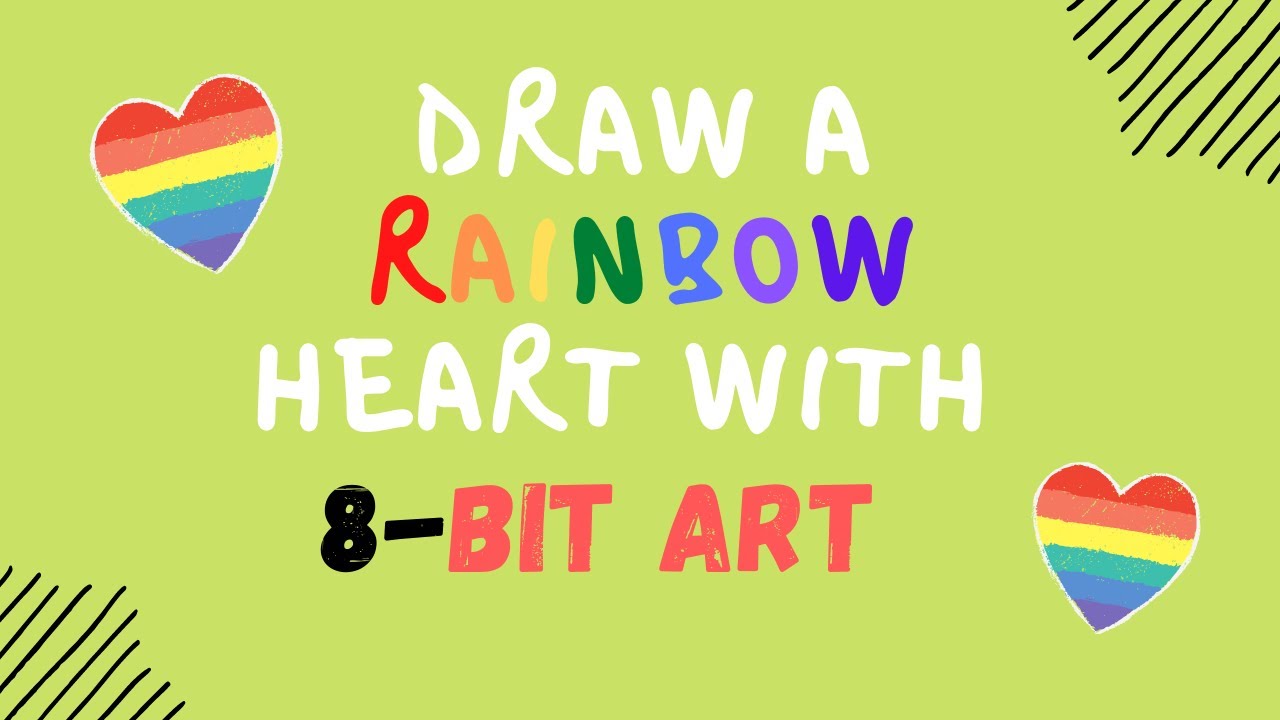 Pixel Art: How to Draw a Rainbow Heart in 5 Minutes on Make 8 Bit Art ...