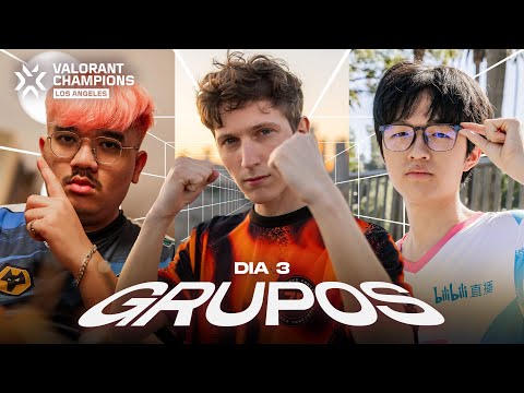 VALORANT Champions Los Angeles: Fase de Grupos (Dia 3)