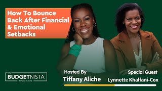 What should you do when &quot;Life be Lifing?&quot; Chat with The Money Coach, Lynnette Khalfani-Cox