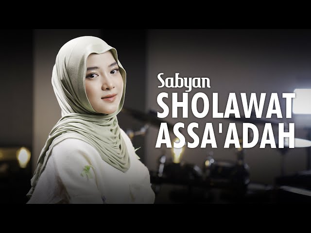 SHOLAWAT ASSA'ADAH - SABYAN class=