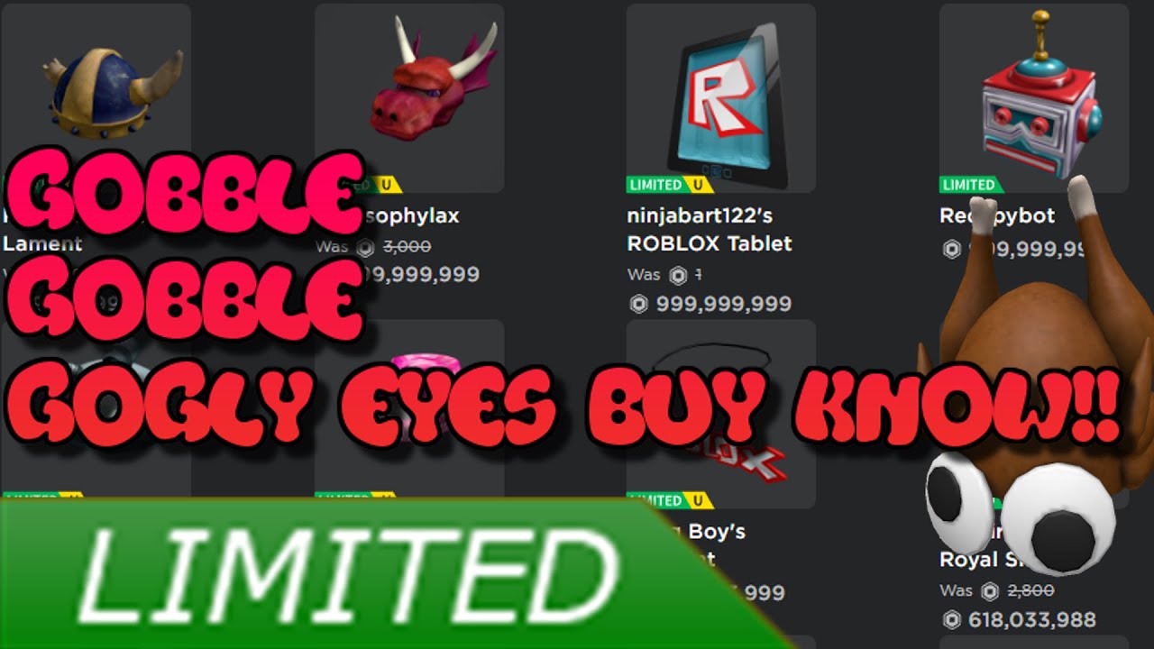 NEW Roblox Limited Gobble Gobble Googly Eyes *BUY FAST* * YouTube