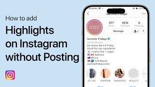 How To Add Highlights on Instagram Without Posting on Story