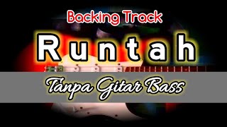 Backing Track Runtah Tanpa Bass Gitar