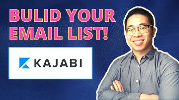 How to Build an Email List from Scratch Using KAJABI!