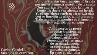 Video-Miniaturansicht von „Carlos Gardel - Sus ojos se cerraron (Letra-Lyrics)(HQ Audio)“