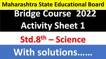 8th Science Bridge Course 2022-23 Activity 1 Semi English science Class 8 #setu abhyaskram