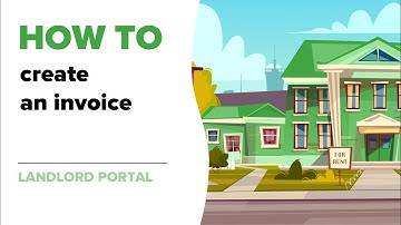 How to create an invoice (Landlord Portal)