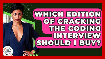 Which Edition Of Cracking The Coding Interview Should I Buy? - Job Success Network