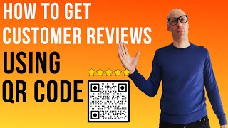 5 SURE WAYS to get customer reviews using QR codes in 2026