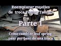 Como Reemplazar las muelles de Toyota Tacoma: Parte 1