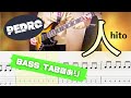 【TAB】PEDRO / 人【BASS COVER】