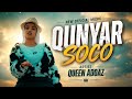 QUEEN ADOAZ QUNYAR SOCO OFFICIAL MUSIC VIDEO REINE ADOAZ 