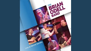 Video thumbnail of "The Brian Odell Band - Free from Control (Live)"