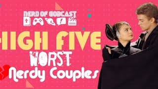 HIGH FIVE// WORST Nerdy Couples