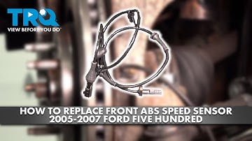 How to Replace Front ABS Speed Sensor 2005-2007 Ford Five Hundred