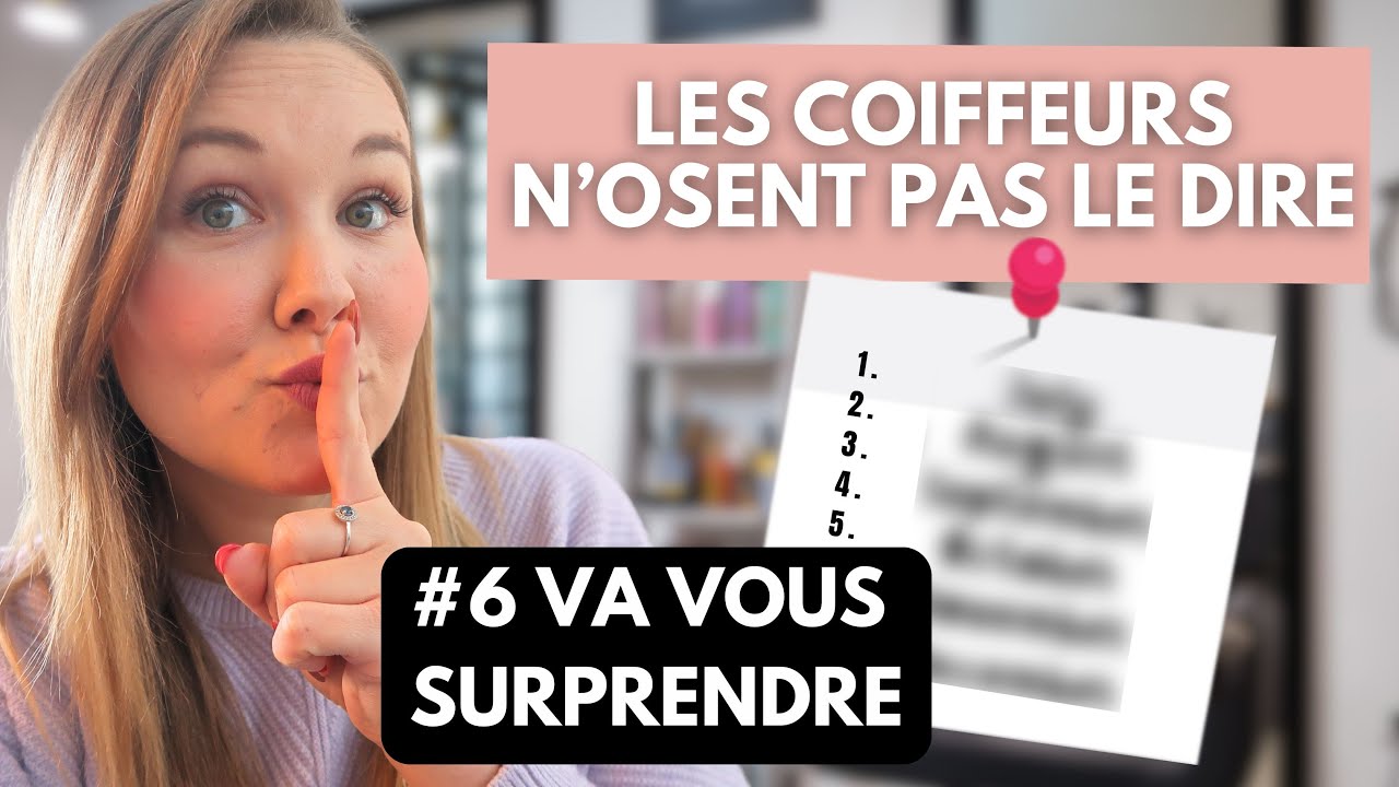 8 choses que les coiffeurs détestent, mais ne vous diront jamais !