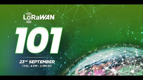 LoRaWAN 101