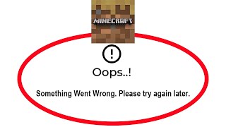 How To Fix Minecraft Trial Apps Oops Something Went Wrong Error Please Try Again Later Solutions screenshot 1