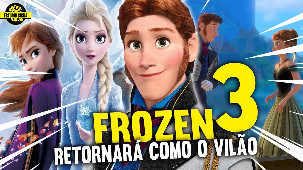 Frozen 3  O que o novo filme precisa incluir para não decepcionar