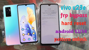 vivo v23e frp bypass android 13, 14 without pc | vivo v23e hard reset pattern lock password forgot