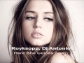 Röyksopp - Here She Comes Again (DJ Antonio Radio Edit)