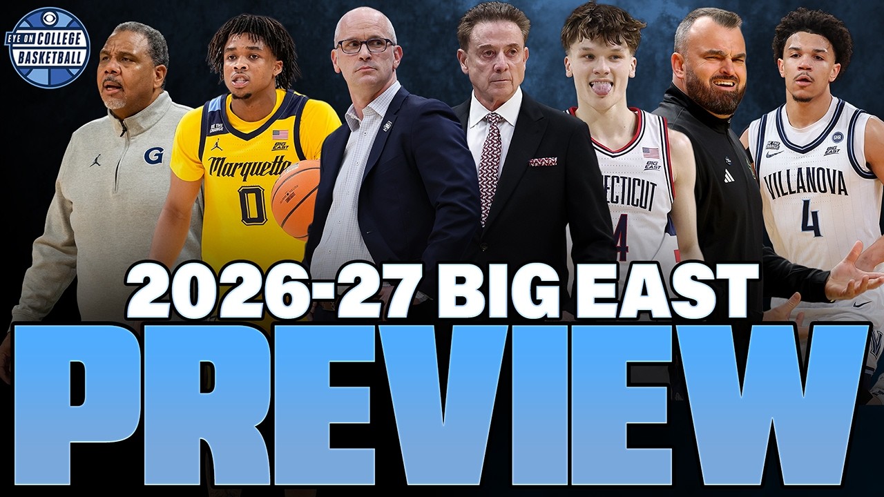 2026-27 Big East Season Preview, Predictions: Can anyone other than UConn make a big splash?