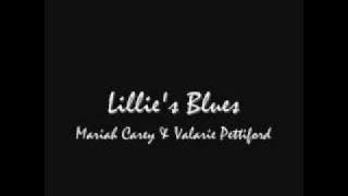 Lillie's Blues (Mariah Carey & Valarie Pettiford)