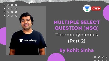 MULTIPLE SELECT QUESTION (MSQ) - Thermodynamics (Part 2) | GATE/ESE/XE 2021 Mechanical | Rohit Sinha