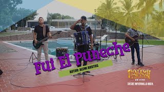 Fui El Puneche - Alemi Bustos (en vivo)