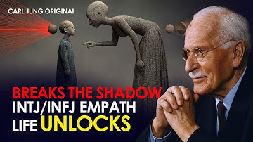 When the INTJ/INFJ Empath Heals the Mother Shadow, Life Finally Unlocks | Carl Jung
