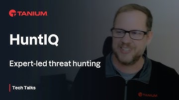 HuntIQ - Tanium Tech Talks #149