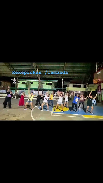 Kekeprokan / lambada #lovedancing #danceforfun #bcwdaliao #bondingtime